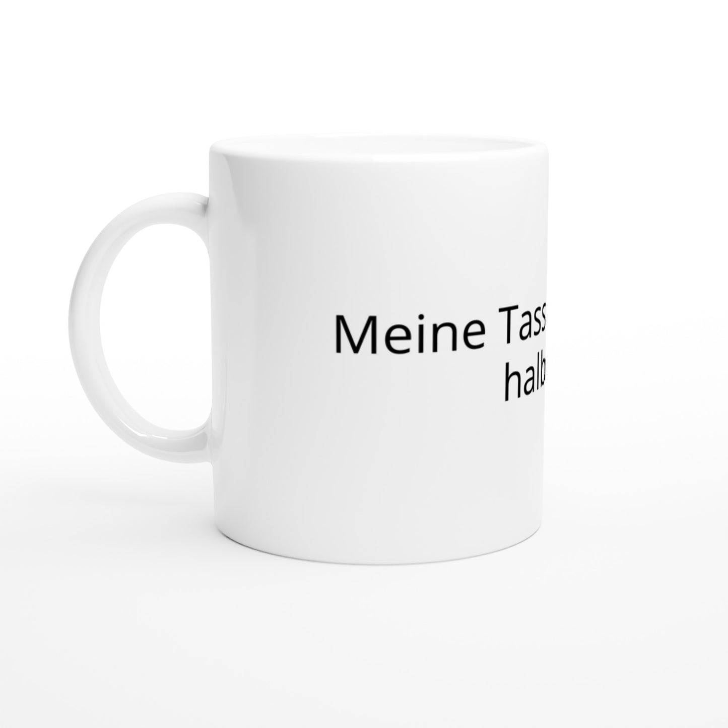 Positiver Spruch Keramiktasse